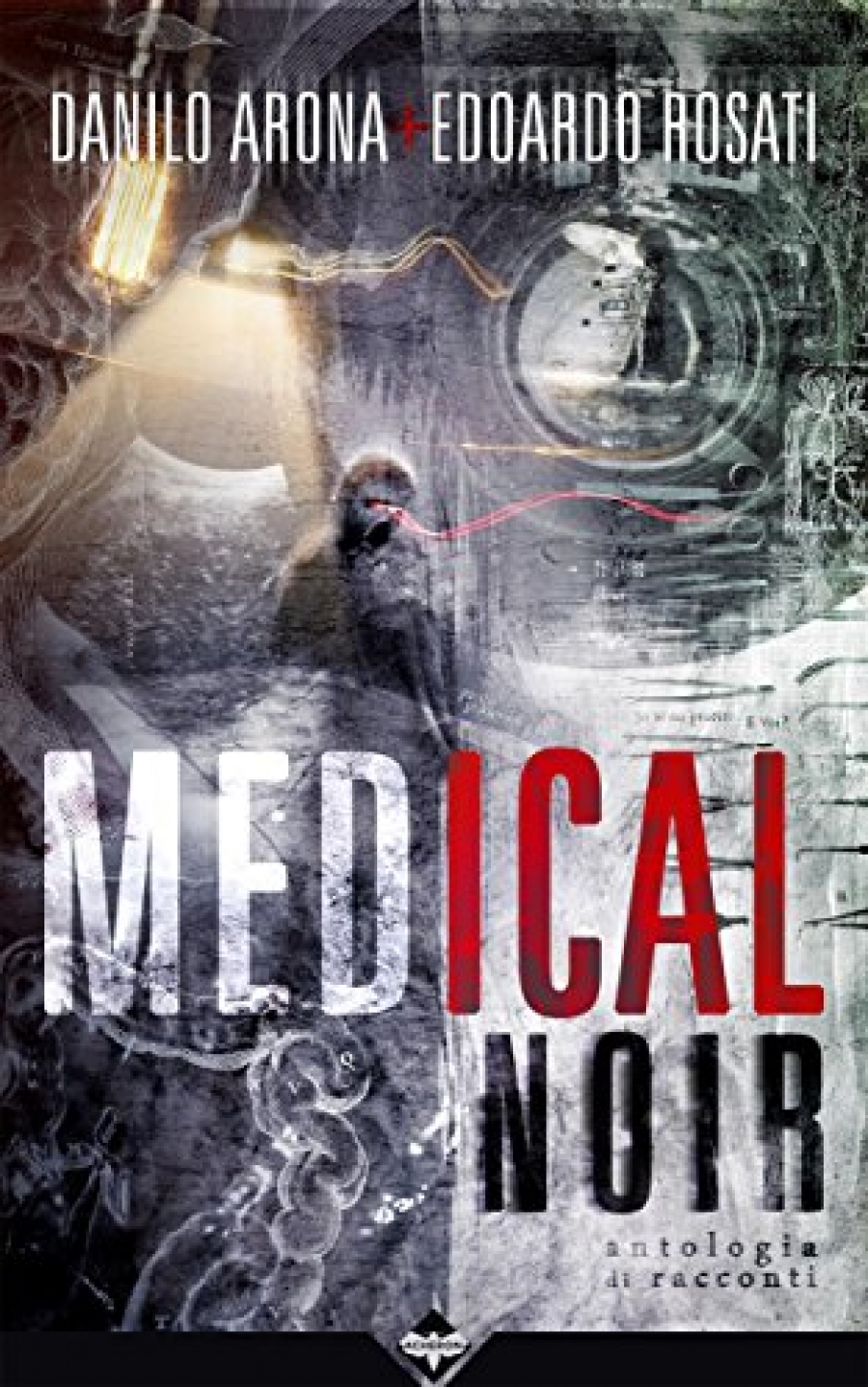Medical Noir (con Edoardo Rosati)